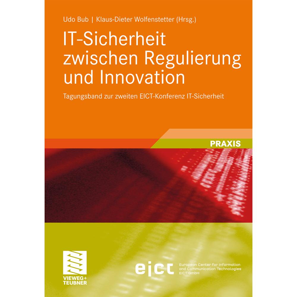 IT-Sicherheit zwischen Regulierung und Innovation, Fachbücher von Udo Bub, Klaus-Dieter Wolfenstetter