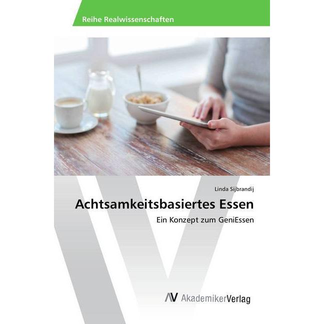 Achtsamkeitsbasiertes Essen, Fachbücher von Linda Sijbrandij