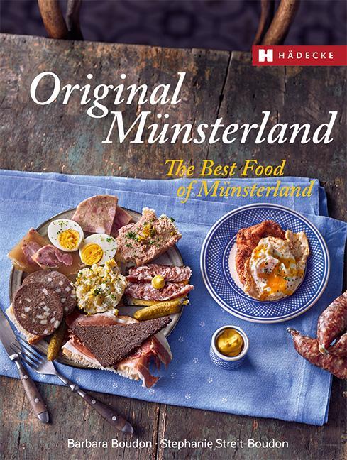Actual product image Original Münsterland - The Best Food of Münsterland (English, German, Barbara Boudon, Stephanie Streit-Boudon, 2020)