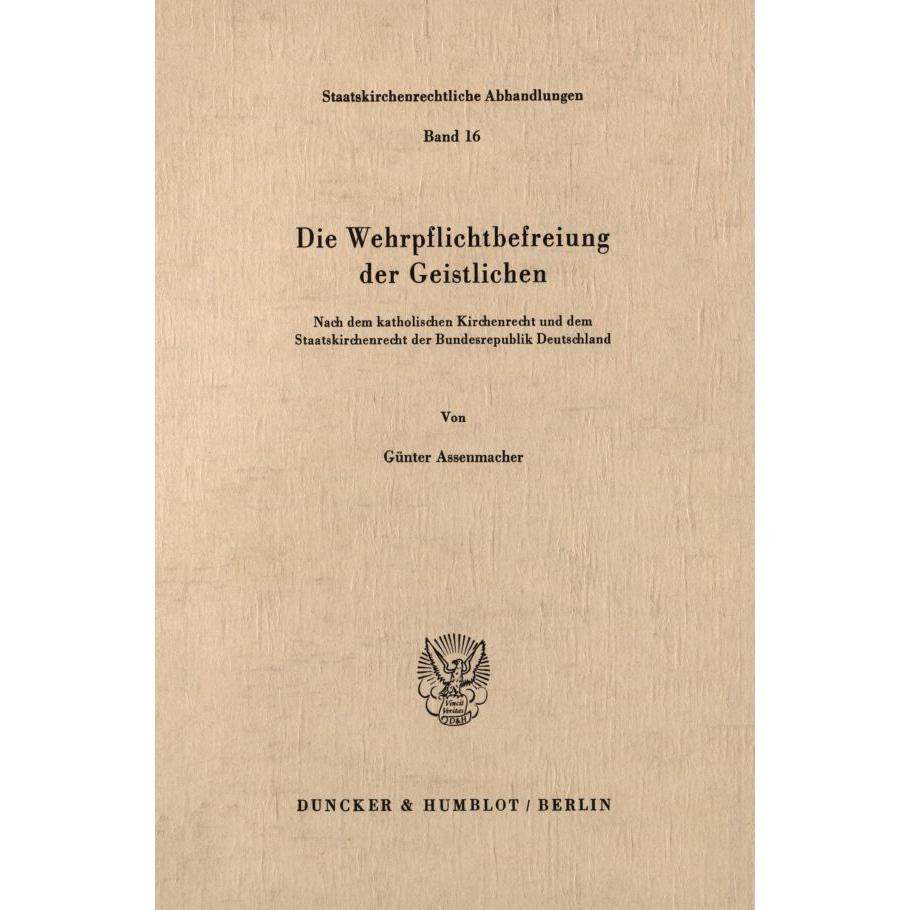 Die Wehrpflichtbefreiung der Geistlichen., Fachbücher von Günter Assenmacher