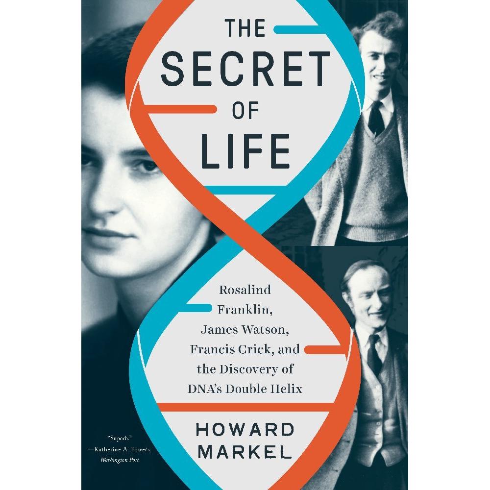 The Secret of Life: Rosalind Franklin, James Watson, Francis Crick, and the Discovery of Dna's, Fachbücher von Howard Ma...