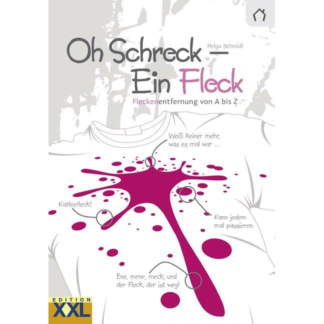 Oh Schreck - Ein Fleck, Ratgeber von Helga Schmidt