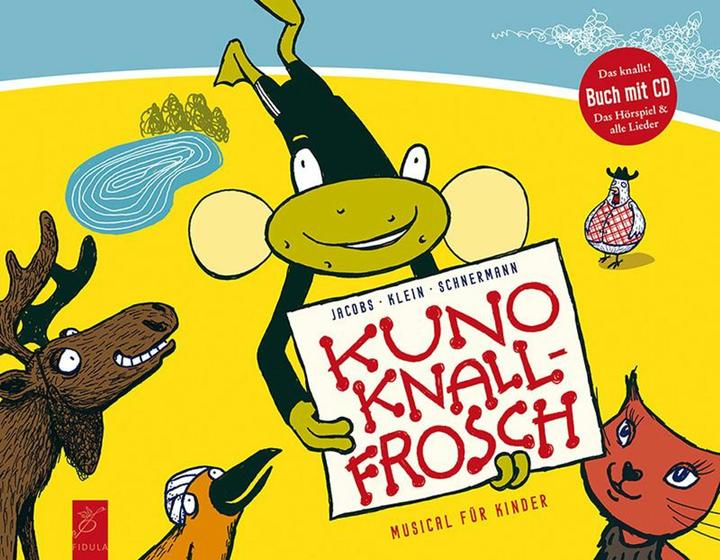 Produktbild Kuno Knallfrosch, mit Audio-CD (Deutsch, Andreas Schnermann, Dietmar Jacobs, 2019)