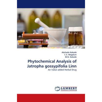 Phytochemical Analysis of Jatropha gossypifolia Linn, Fachbücher