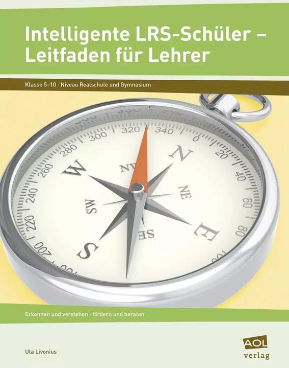 Produktbild Intelligente LRS-Schüler - Leitfaden für Lehrer (Deutsch, Uta Livonius, 2022)