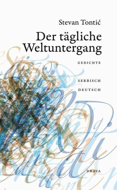Produktbild Der tägliche Weltuntergang (Deutsch, Stevan Tontic, 2015)