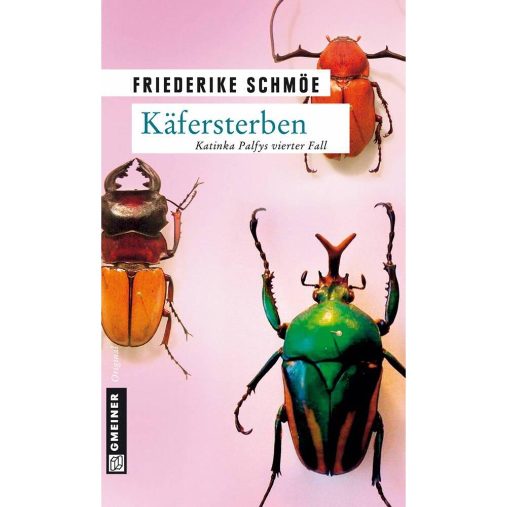 Käfersterben, Belletristik von Friederike Schmöe