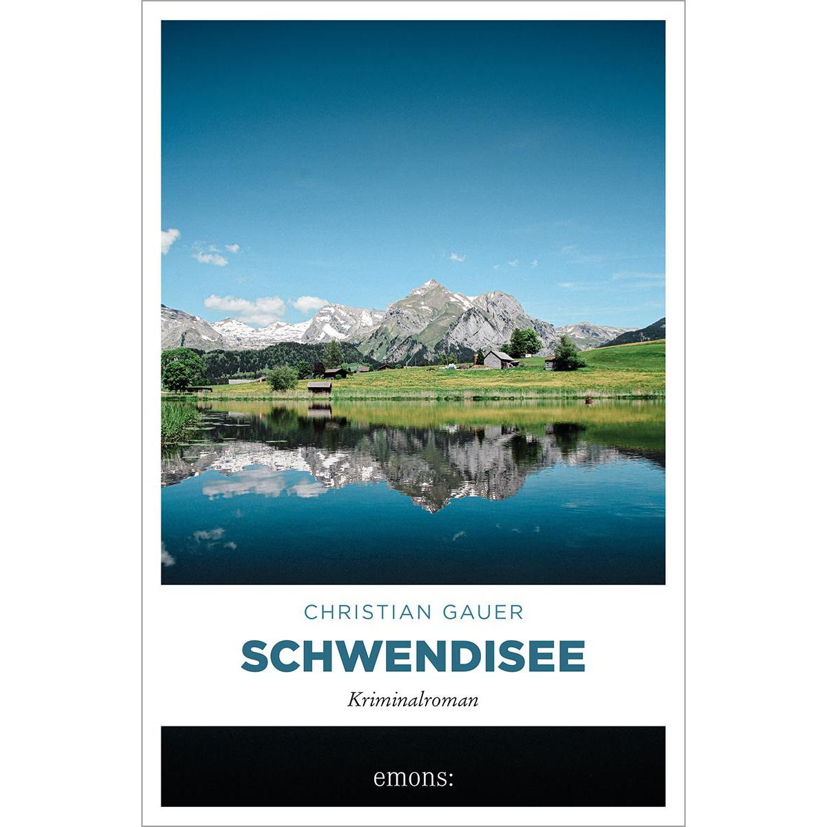 Schwendisee, Belletristik von Christian Gauer
