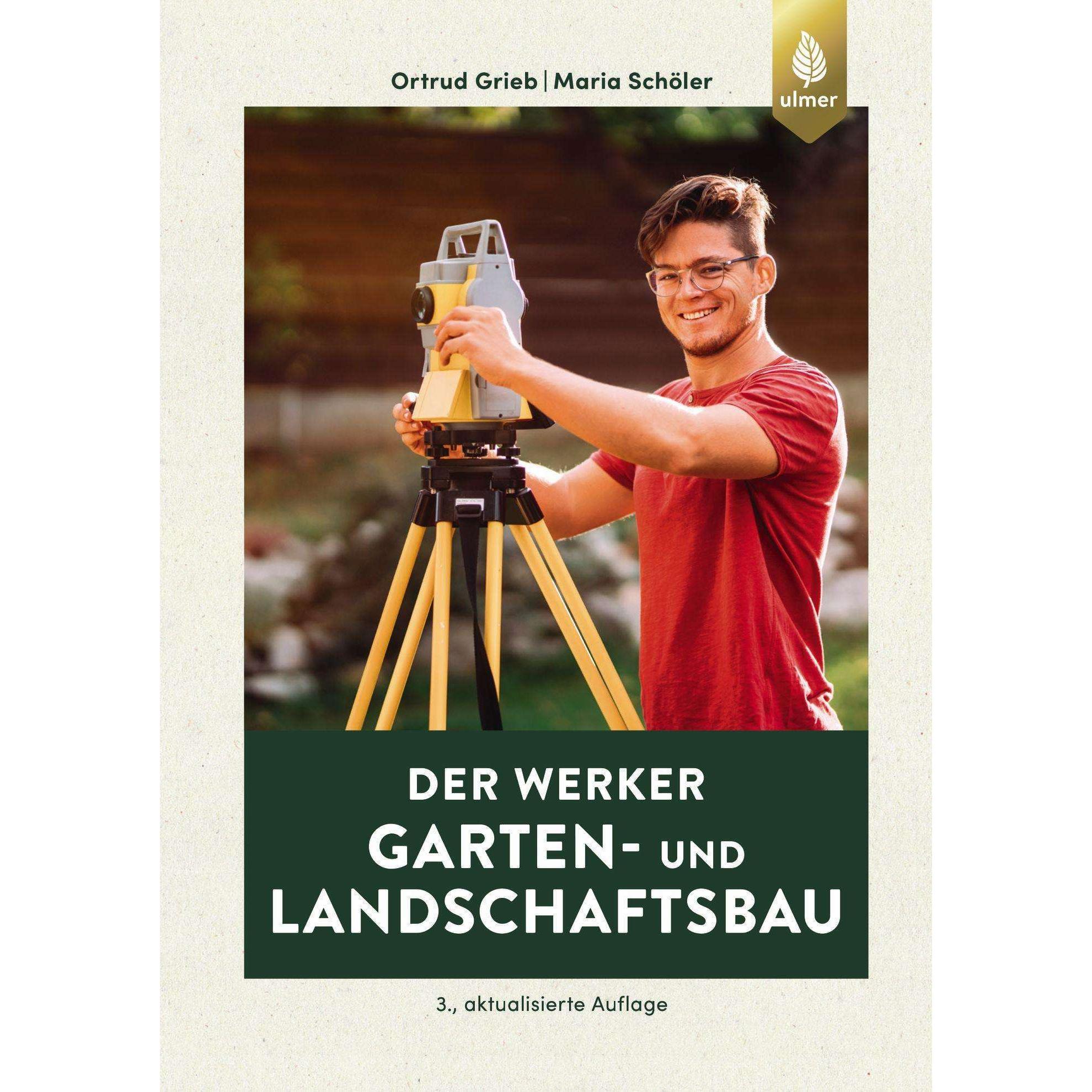 Der Werker. Garten- und Landschaftsbau, Schulbücher von Ortrud Grieb