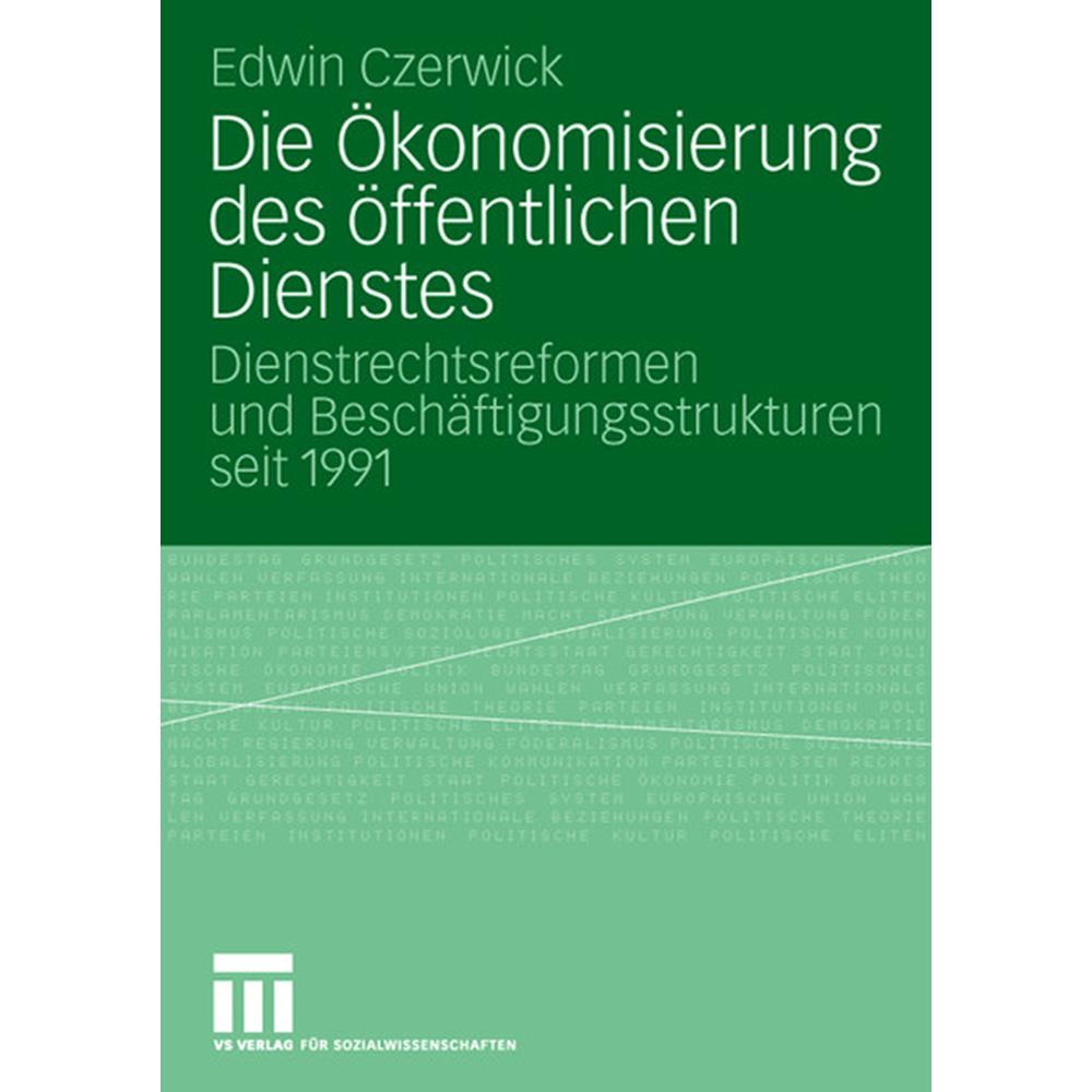 Die Ökonomisierung des öffentlichen Dienstes, Fachbücher von Edwin Czerwick