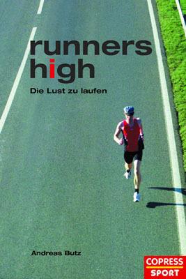 Produktbild Runners High. Die Lust zu Laufen (Deutsch, Andreas Butz, 2002)