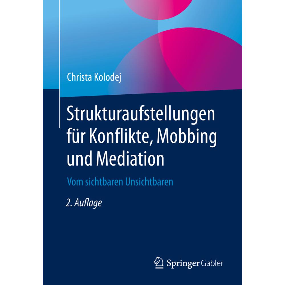 Kolodej:Strukturaufstellungen für Konfl, Fachbücher von Christa Kolodej