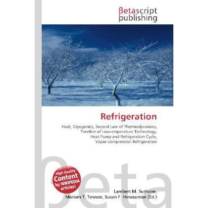 Refrigeration, Fachbücher von Lambert M. Surhone, Miriam T. Timpledon, Susan F. Marseken