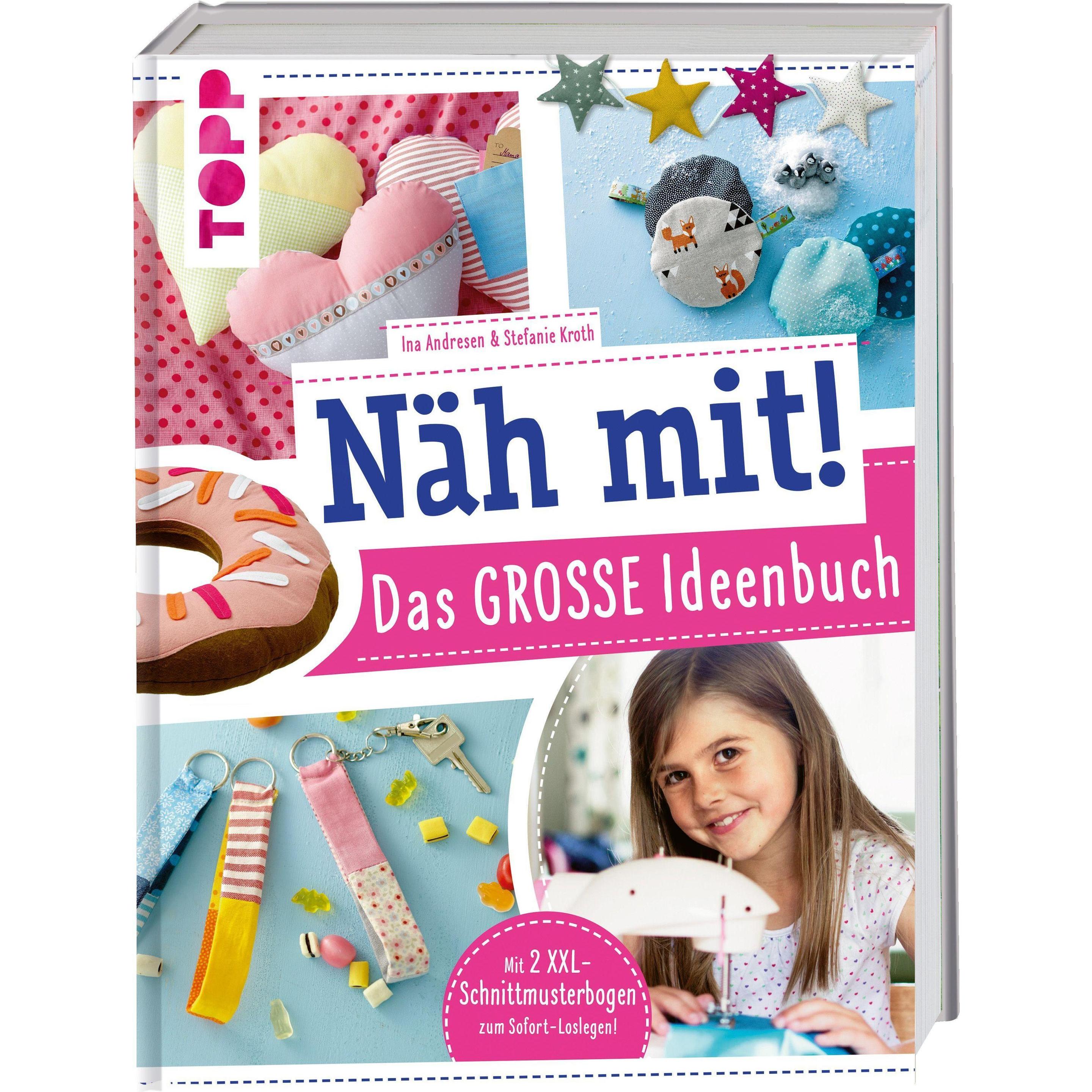 Näh mit! Das grosse Ideenbuch, Kinderbücher von Ina Andresen, Stefanie Kroth
