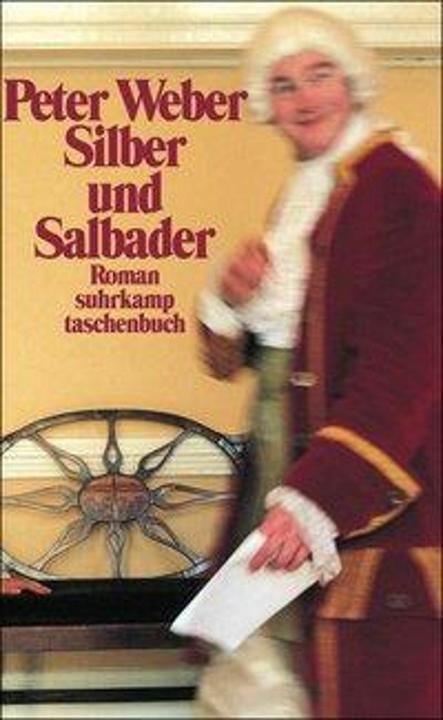Silber und Salbader (Deutsch, Peter Weber, 2002)