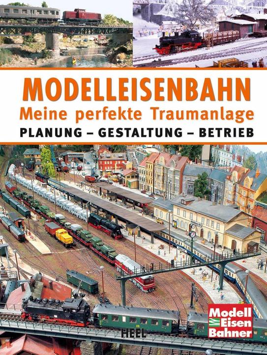 Produktbild Modelleisenbahn - Meine perfekte Traumanlage (Deutsch, 2014)