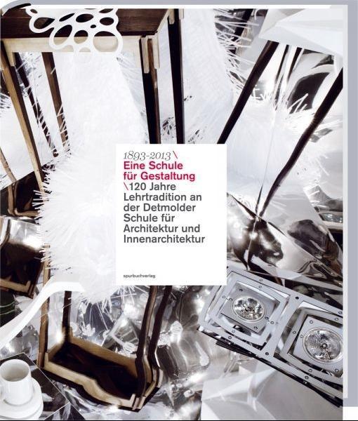 Produktbild 1893-2018 Eine Schule für Gestaltung (Deutsch, Englisch, Spurbuchverlag, 2018)
