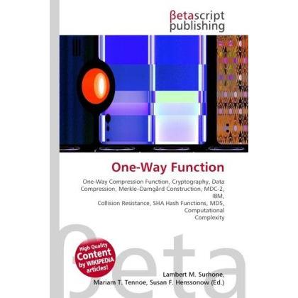Thumbnail - One-Way Function, Fachbücher von Lambert M. Surhone, Miriam T. Timpledon, Susan F. Marseken