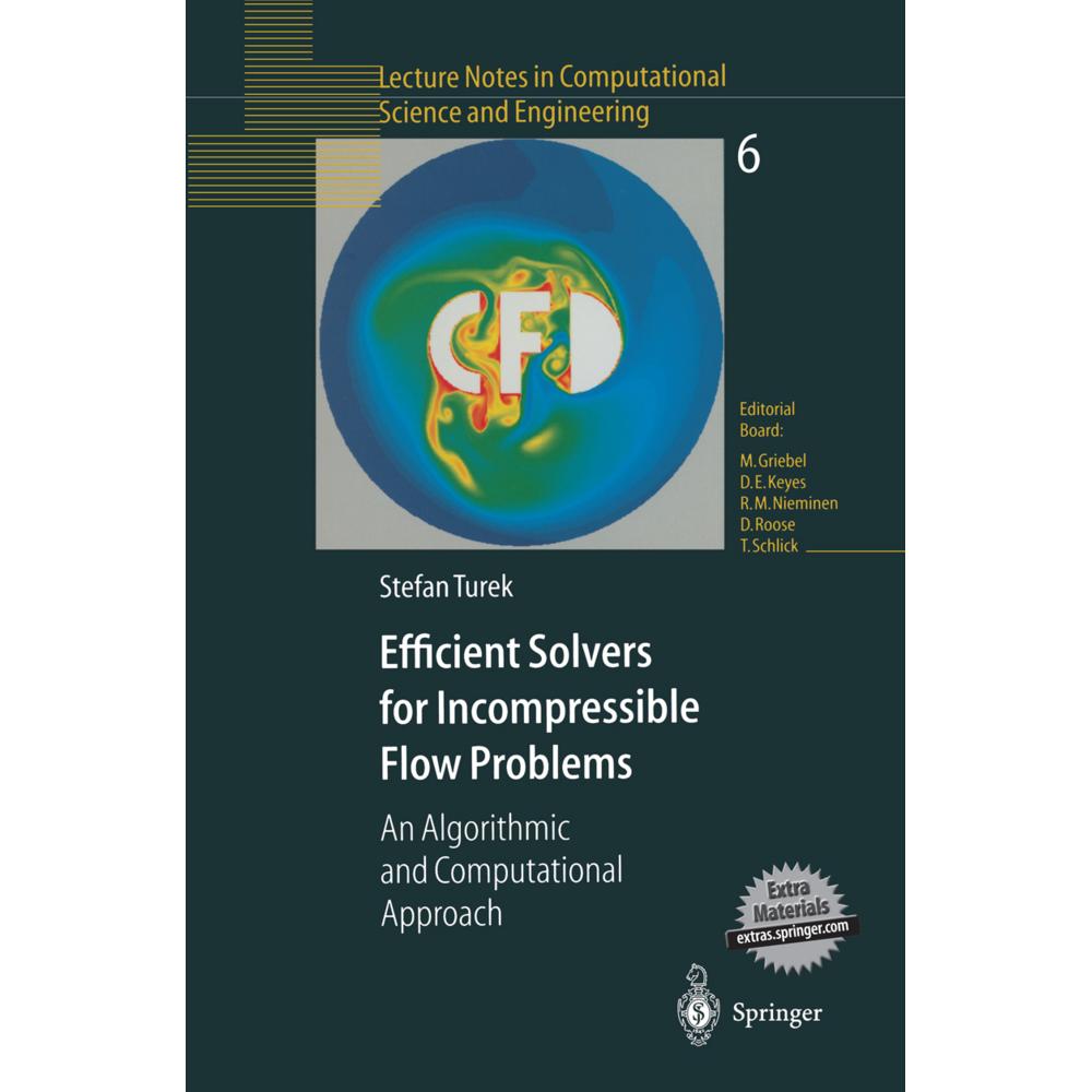 Efficient Solvers for Incompressible Flow Problems, Fachbücher von Stefan Turek