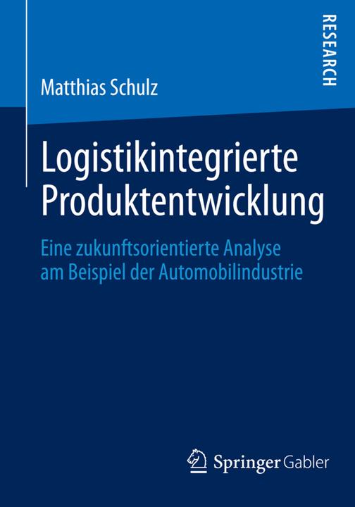 Produktbild Logistikintegrierte Produktentwicklung (Matthias Schulz, 2014)