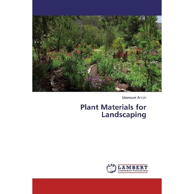 Plant Materials for Landscaping, Fachbücher von Ebenezer Annoh