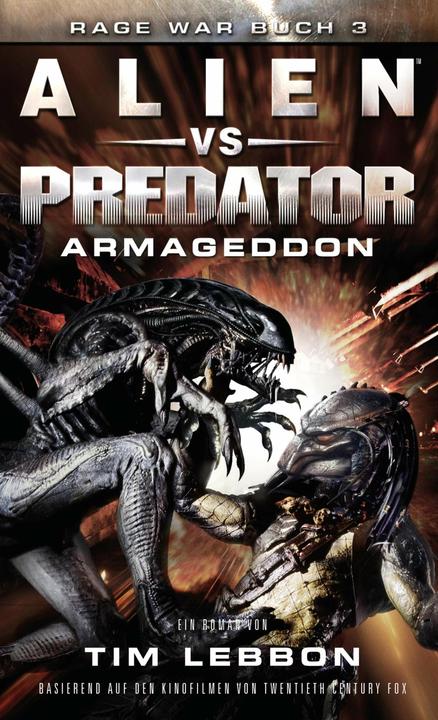 Produktbild Alien Vs Predator: Armageddon (Deutsch, Peter Mehler, Tim Lebbon, 2018)