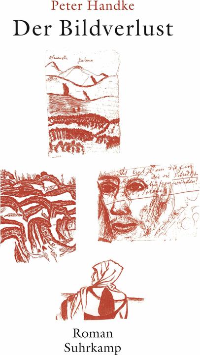 Produktbild Der Bildverlust oder Durch die Sierra de Gredos (Deutsch, Peter Handke, 2002)