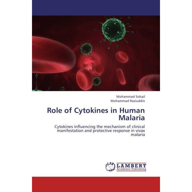 Role of Cytokines in Human Malaria, Fachbücher von Mohammad Sohail, Mohammad Raziuddin