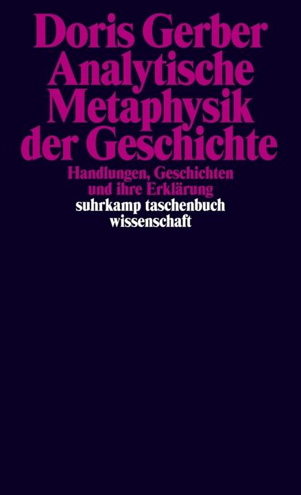 Produktbild Analytische Metaphysik der Geschichte (Deutsch, Doris Gerber, 2012)