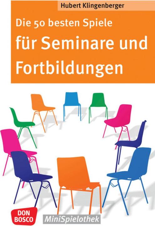 Produktbild Die 50 besten Spiele für Seminare und Fortbildungen (Deutsch, Hubert Klingenberger, 2023)