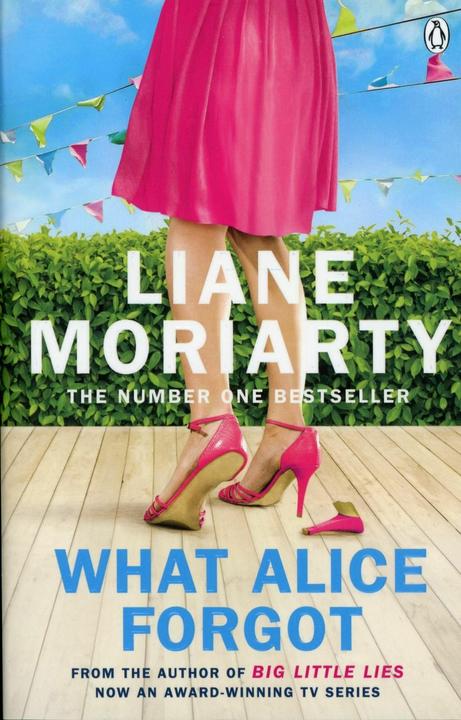 Produktbild What Alice Forgot (Englisch, Liane Moriarty, 2010)