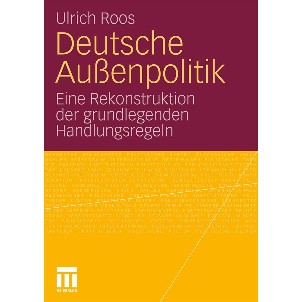 Deutsche Aussenpolitik, Fachbücher von Ulrich Roos