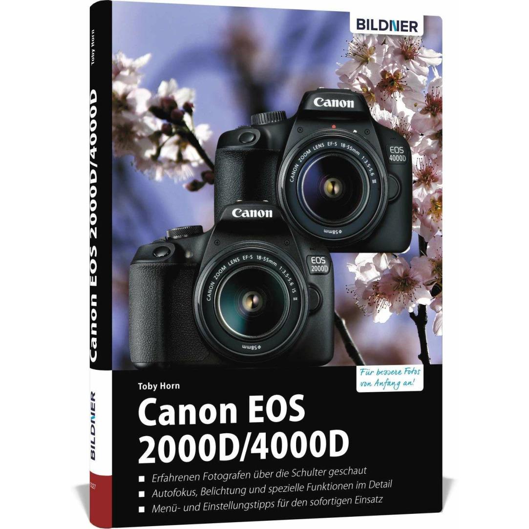 Canon EOS 2000/4000 - Für bessere Fotos von Anfang an!, Sachbücher von Christian Bildner, Horn Toby