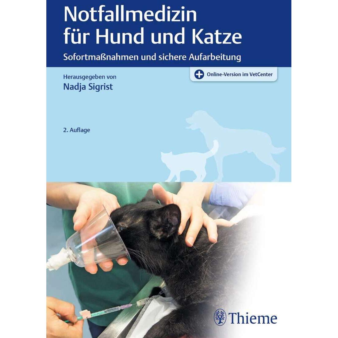 Notfallmedizin für Hund und Katze, Fachbücher von Marcel Aumann, Nadja Sigrist, Elise Boller, Manuel Boller, Katja Adami...