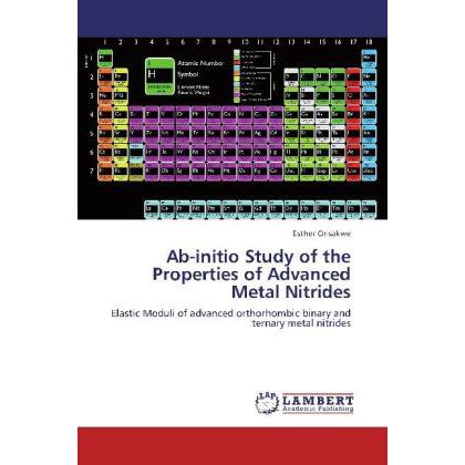 Ab-initio Study of the Properties of Advanced Metal Nitrides, Fachbücher von Esther Orisakwe
