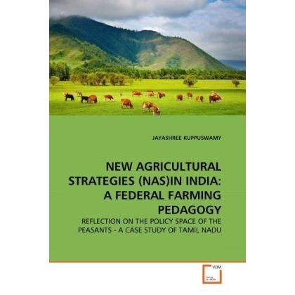 New Agricultural Strategies (Nas)In India: A Federal Farming Pedagogy, Fachbücher