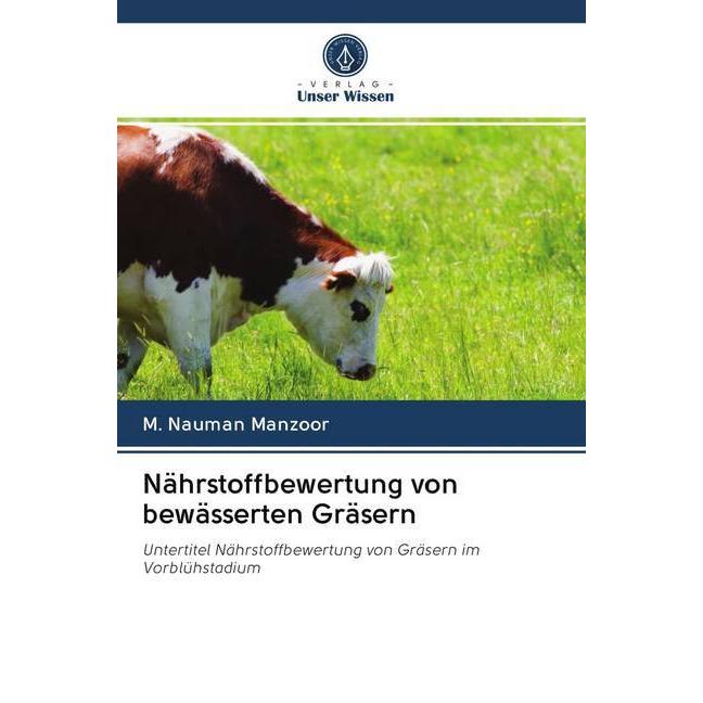 Nährstoffbewertung von bewässerten Gräsern, Fachbücher von M. Nauman Manzoor
