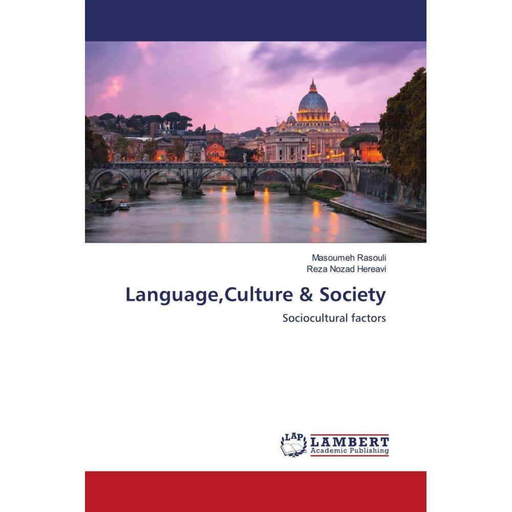 Language,Culture & Society, Fachbücher von Masoumeh Rasouli, Reza Nozad Hereavi