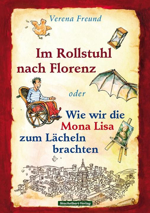 Produktbild Im Rollstuhl nach Florenz (Deutsch, Peter Guckes, Verena Freund, 2015)