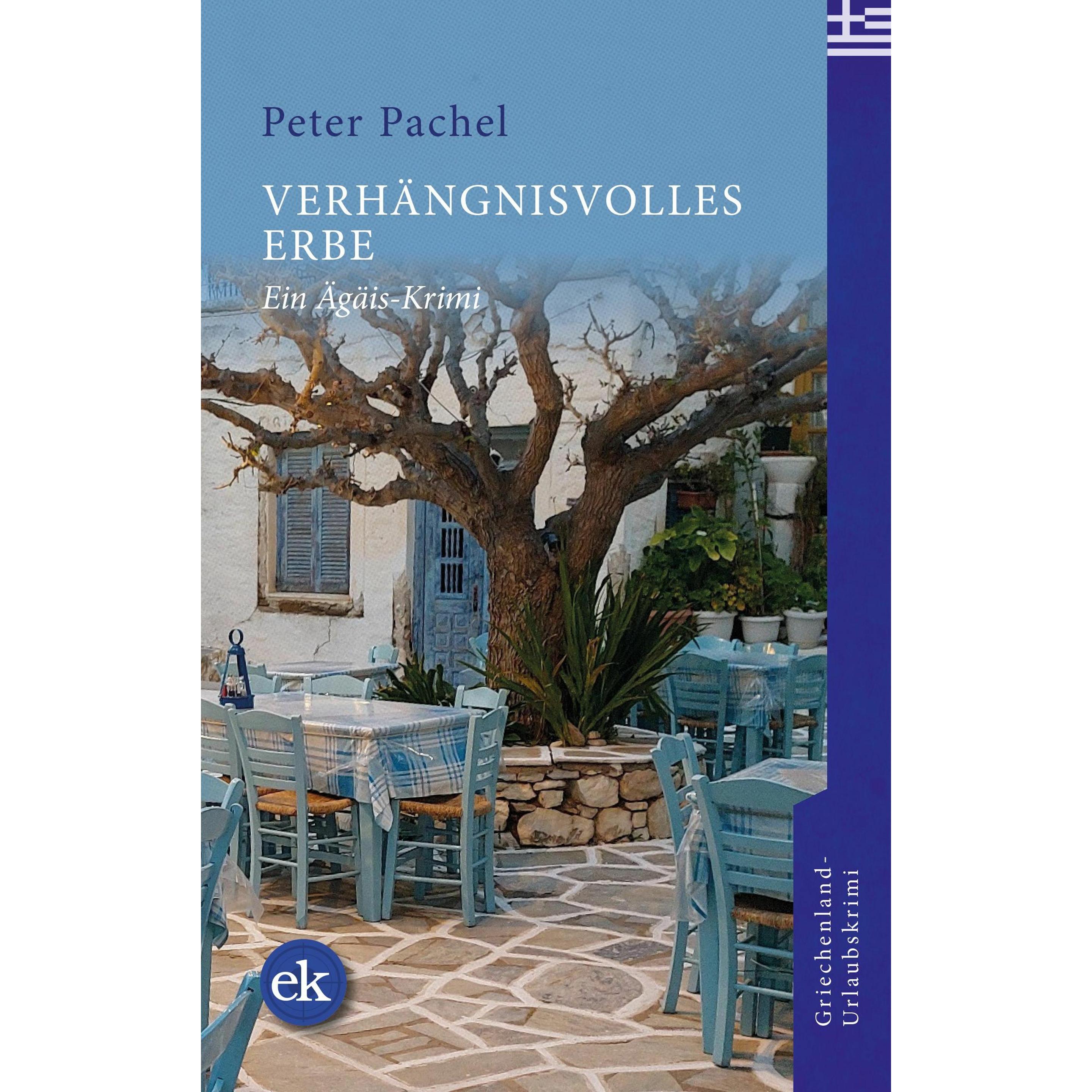 Verhängnisvolles Erbe, Belletristik von Peter Pachel