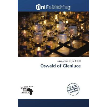 Oswald of Glenluce, Sachbücher von Agamemnon Maverick