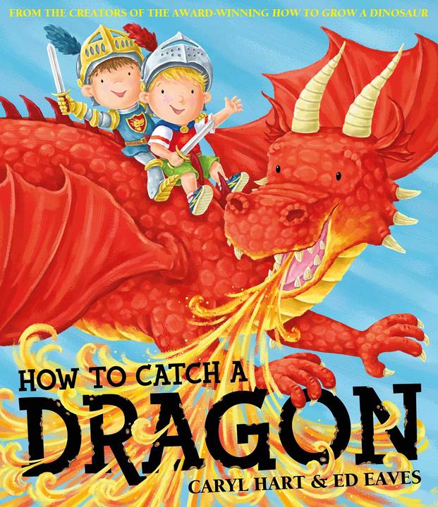 Produktbild How To Catch a Dragon (Englisch, Caryl Hart, 2014)