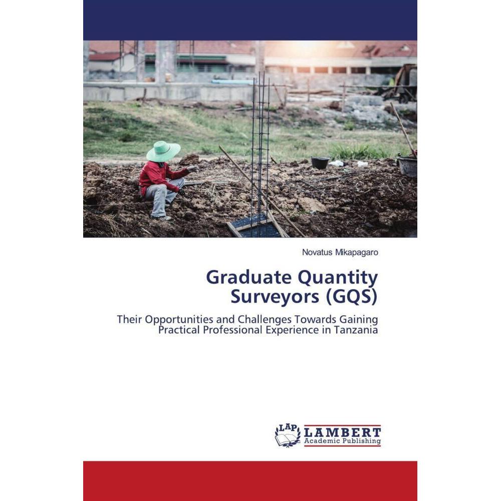 Graduate Quantity Surveyors (GQS), Ratgeber von Novatus Mikapagaro