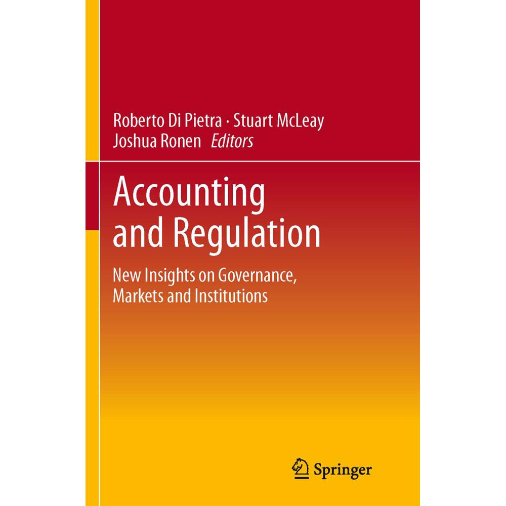 Accounting and Regulation, Fachbücher von Stuart McLeay, Roberto Di Pietra, Joshua Ronen