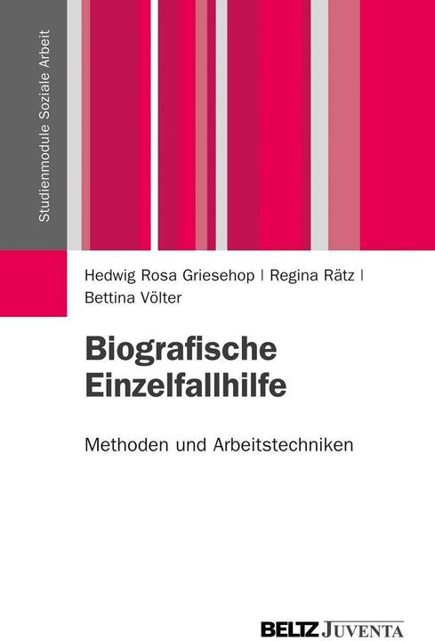 Produktbild Biografische Einzelfallhilfe (Deutsch, Bettina Völter, Hedwig Rosa Griesehop, Regina Rätz, 2012)