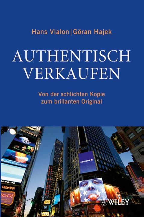 Produktbild Authentisch verkaufen (Deutsch, Göran Hajek, Hans Vialon, 2008)