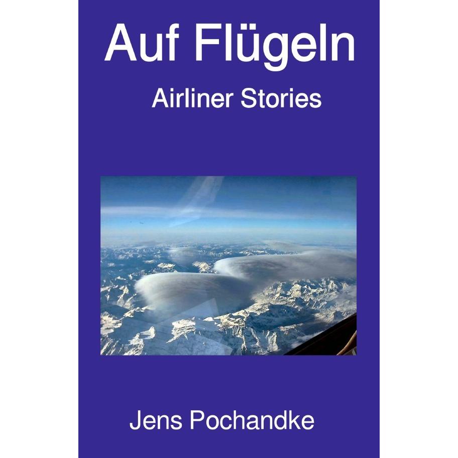 Auf Flügeln, Belletristik von Jens Pochandke