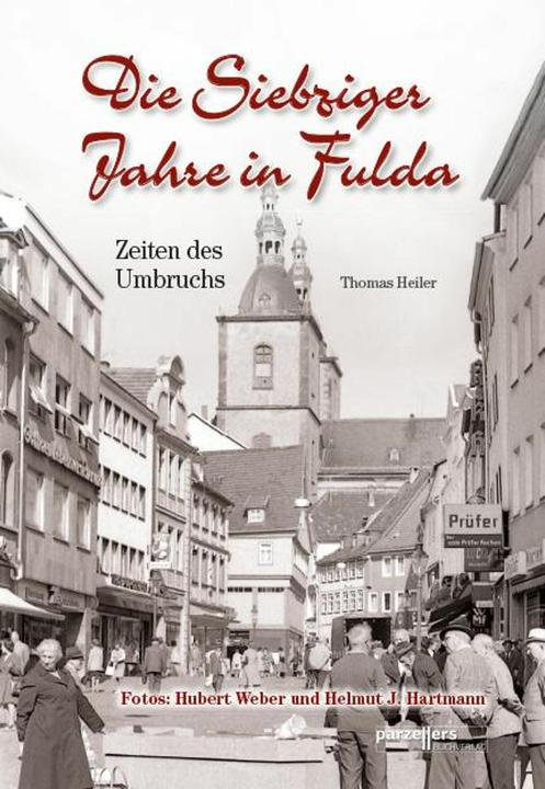 Produktbild Die Siebziger Jahre in Fulda (Deutsch, Thomas Heiler, 2015)