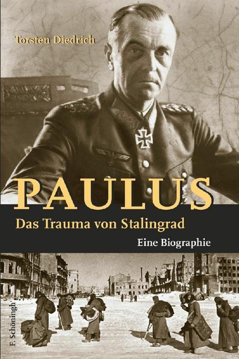 Produktbild Paulus - Das Trauma von Stalingrad (Deutsch, Diedrich Torsten, 2008)