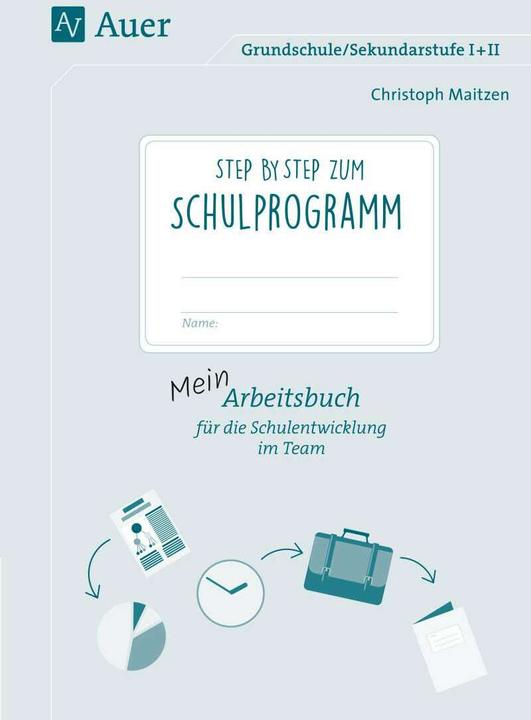 Produktbild Step by step zum Schulprogramm (Deutsch, Christoph Maitzen, 2017)